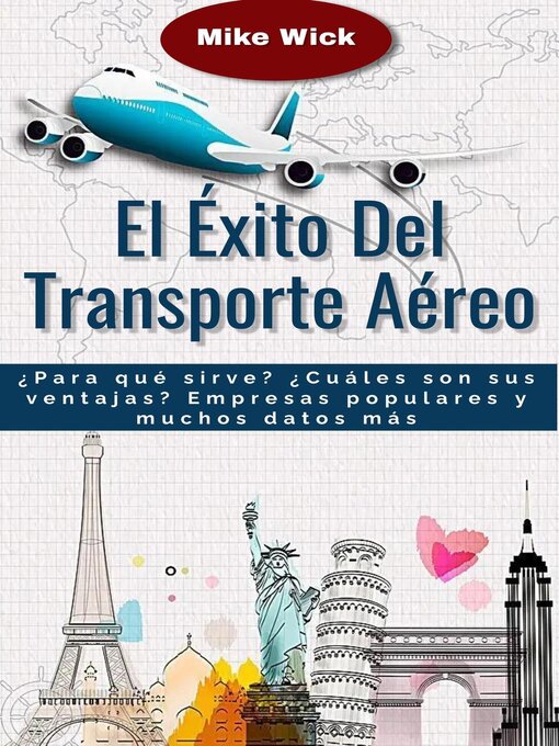 Title details for El Éxito Del Transporte Aéreo by Mike Wick - Available